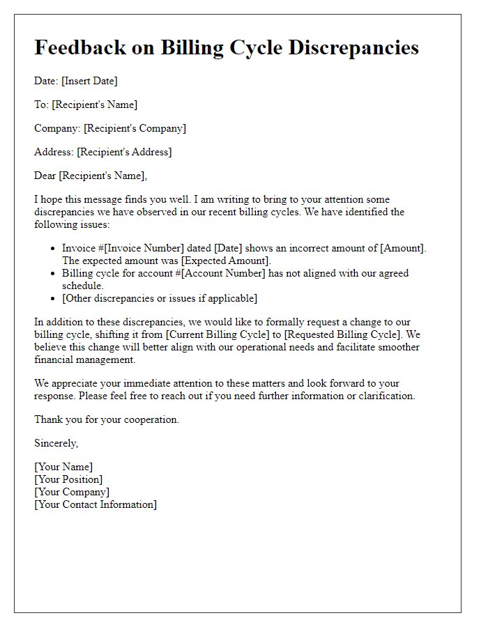 Letter template of feedback on billing cycle discrepancies and change request.