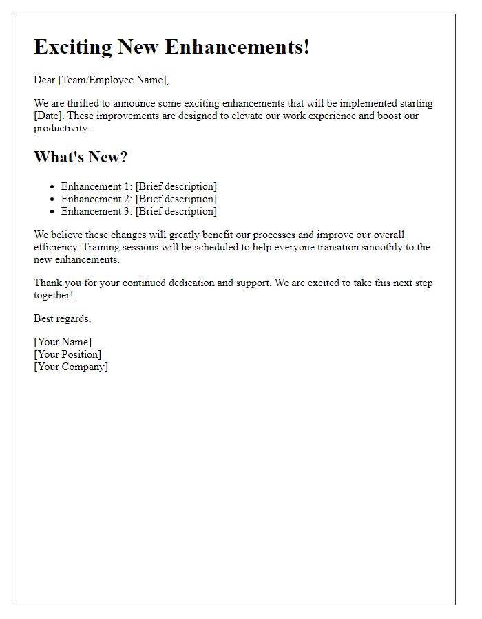 Letter template of new enhancement announcement
