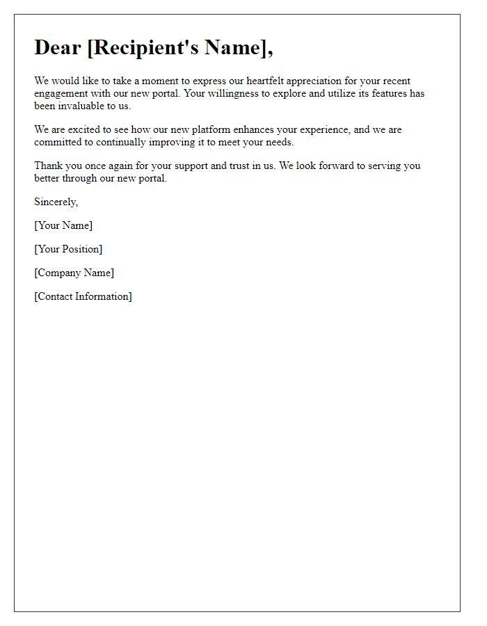 Letter template of appreciation for using our new portal.