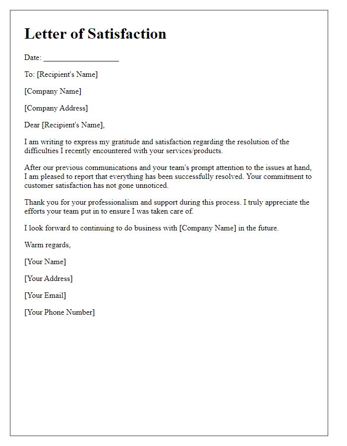 Letter template of satisfaction for resolved difficulties