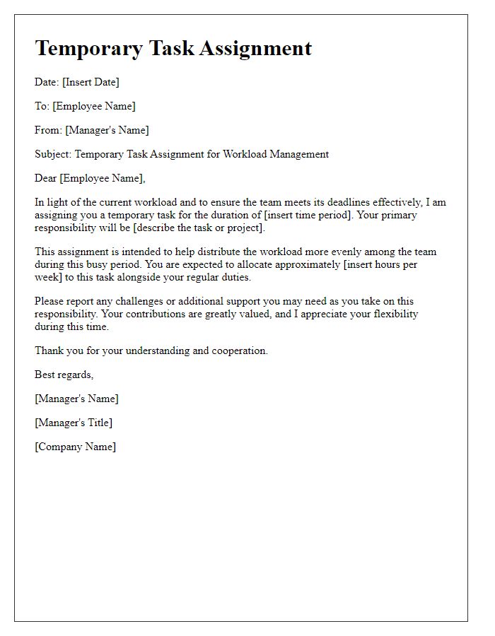 Letter template of temporary task assignment for workload management