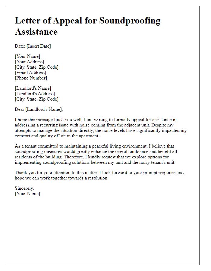 Letter template of appeal for soundproofing assistance due to tenant noise.