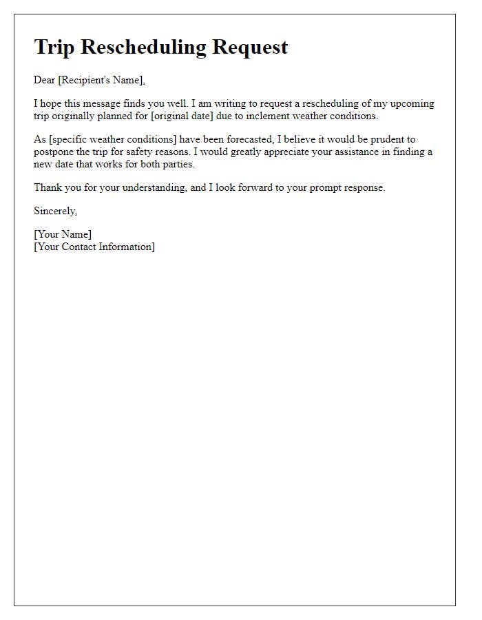 Letter template of trip rescheduling request based on weather conditions.