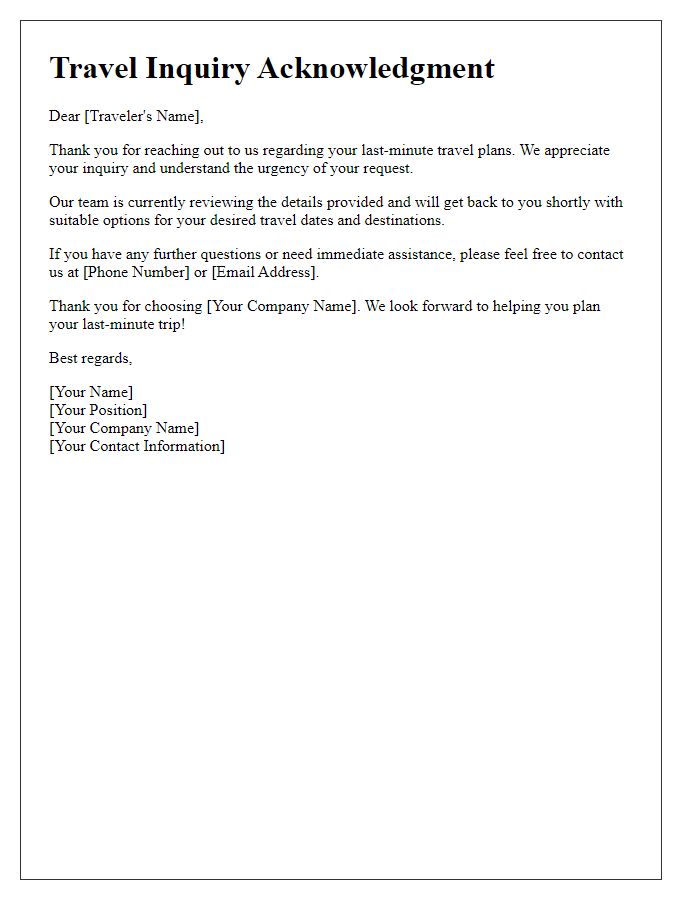 Letter template of travel inquiry acknowledgment for last-minute trips