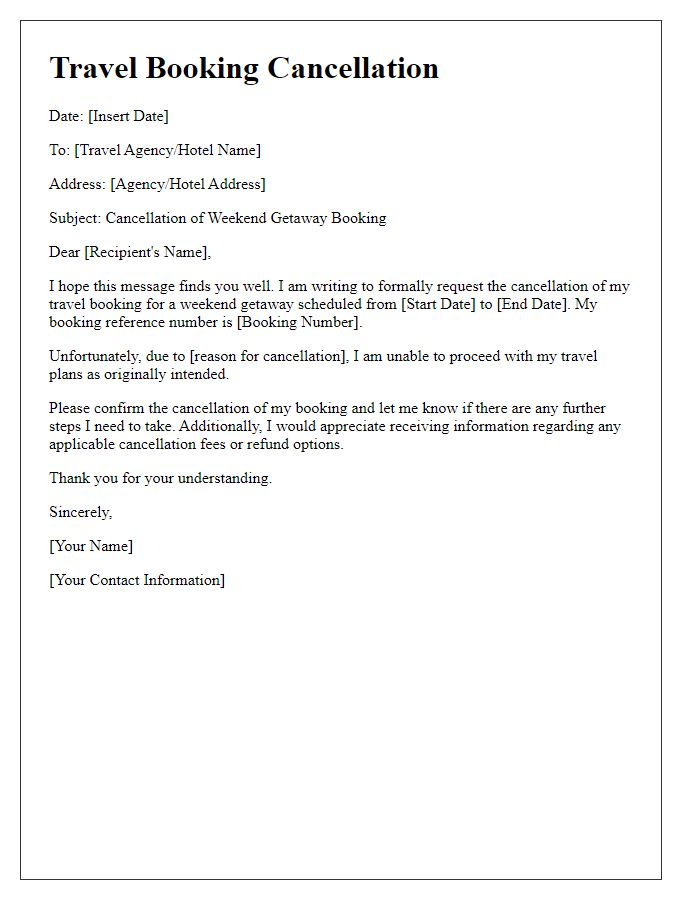 Letter template of travel booking cancellation for a weekend getaway.