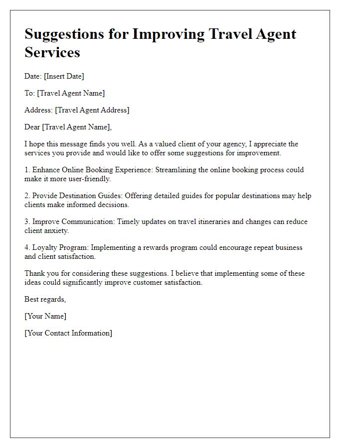 Letter template of suggestions request for improving travel agent services.