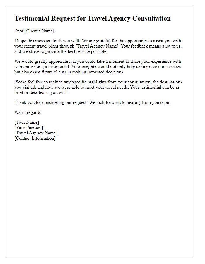 Letter template of testimonial request for travel agency consultation.