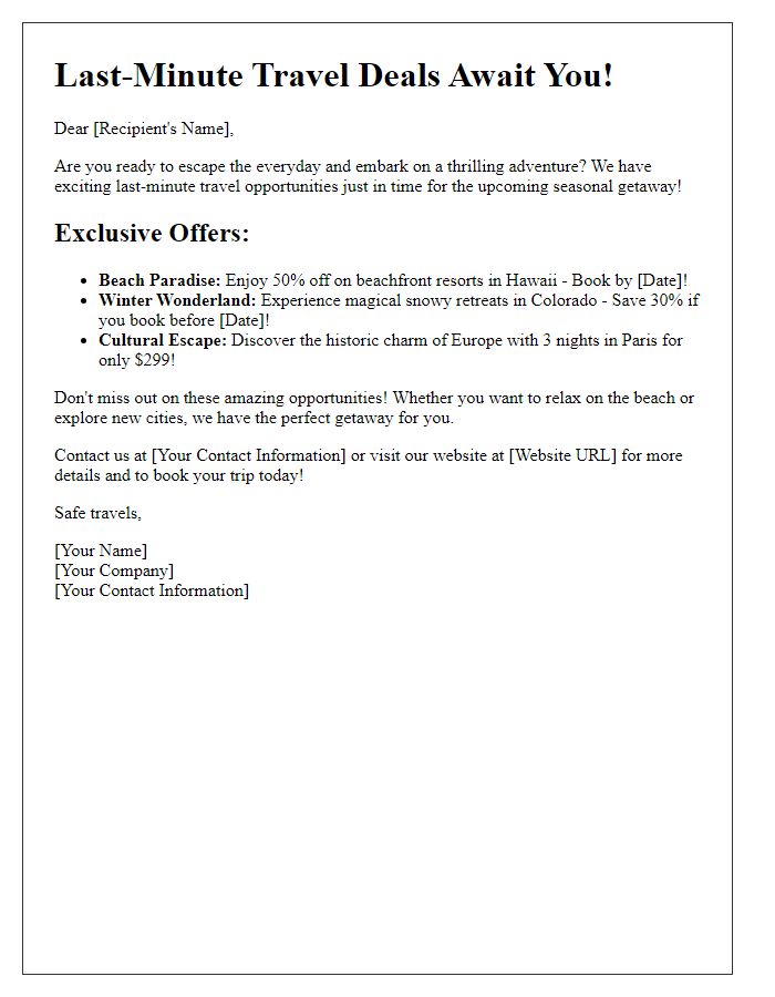 Letter template of last-minute seasonal travel opportunities