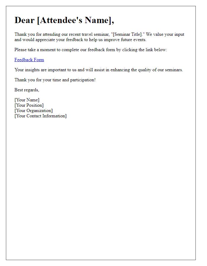 Letter template of feedback request for travel seminar attendees