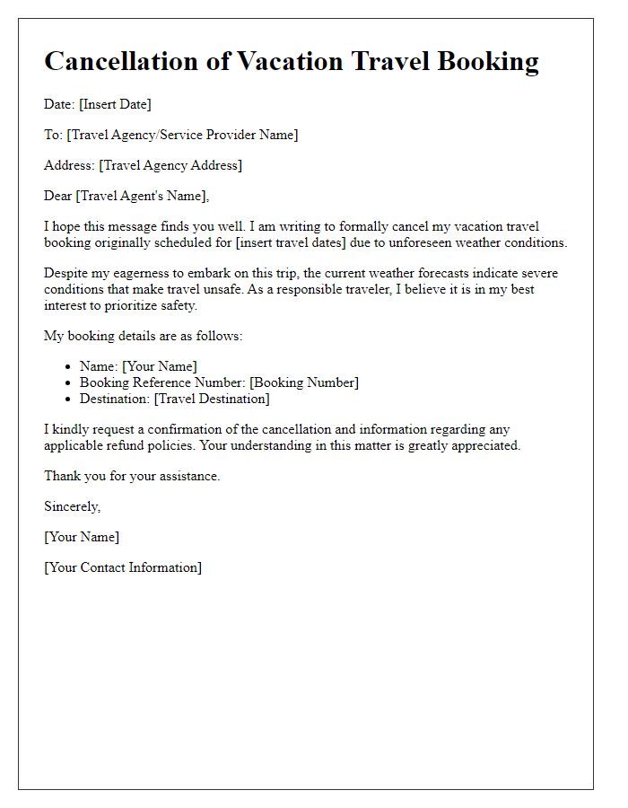 Letter template of vacation travel booking cancellation due to weather conditions.