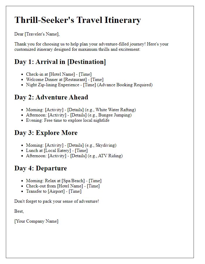 Letter template of customized thrill-seeking travel itineraries