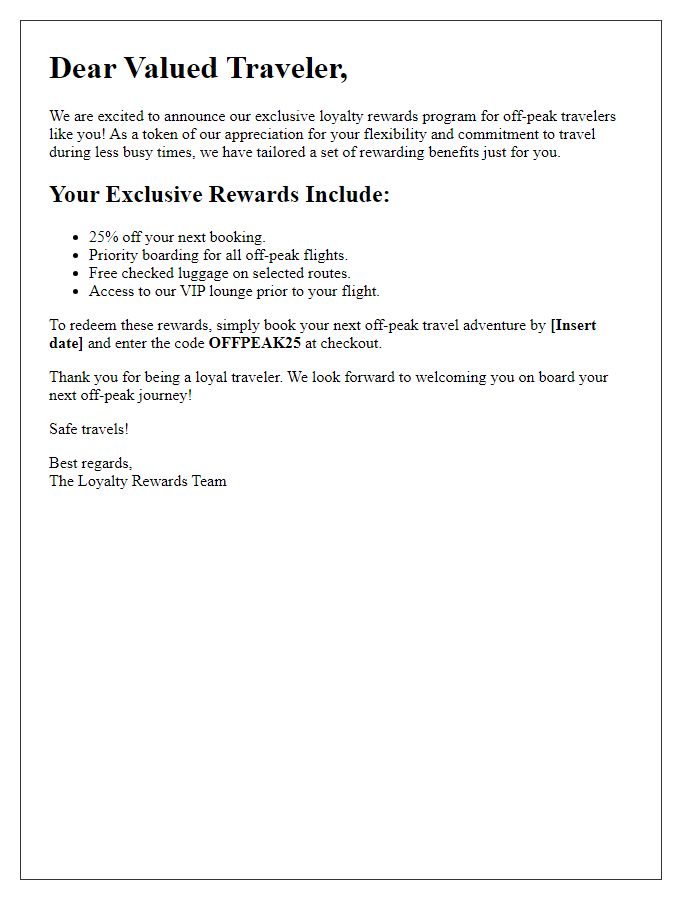 Letter template of exclusive loyalty rewards for off-peak travelers.