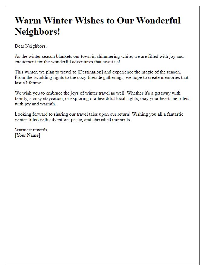 Letter template of joyful winter travel sentiments for neighbors