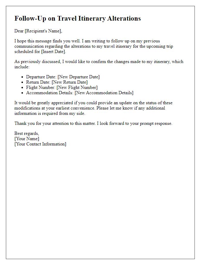 Letter template of follow-up on travel itinerary alterations