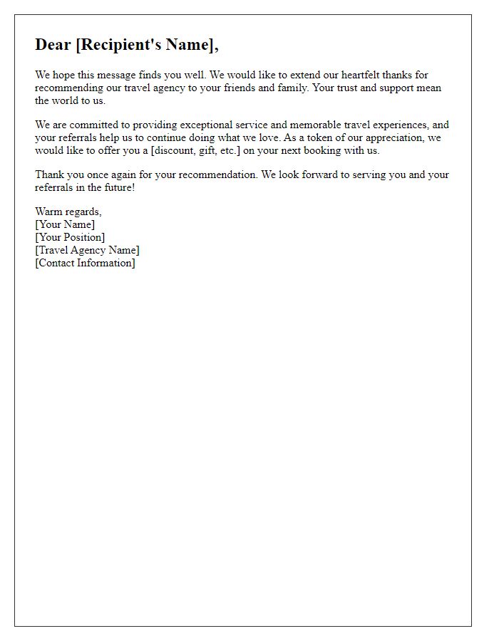 Letter template of thanks for recommending our travel agency to others.