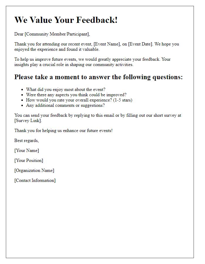 Letter template of community feedback request about our event experience.