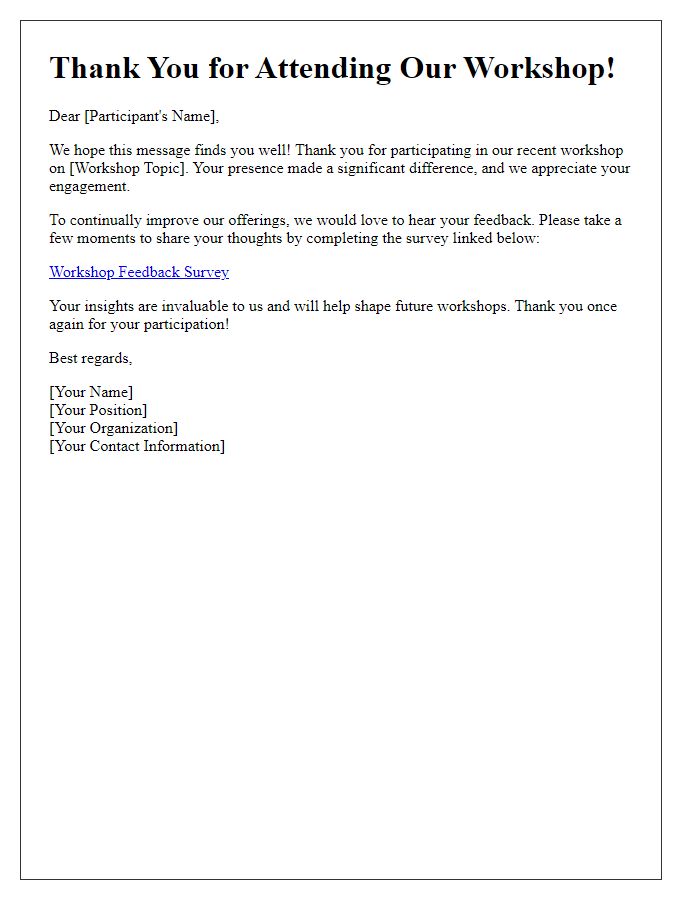 Letter template of follow-up feedback request for workshop participants.