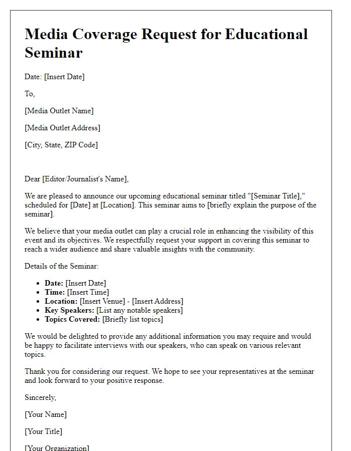 Letter template of media coverage request for an educational seminar.