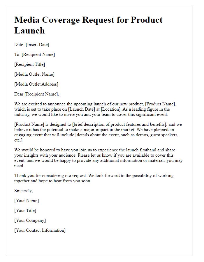 Letter template of media coverage request for a product launch.