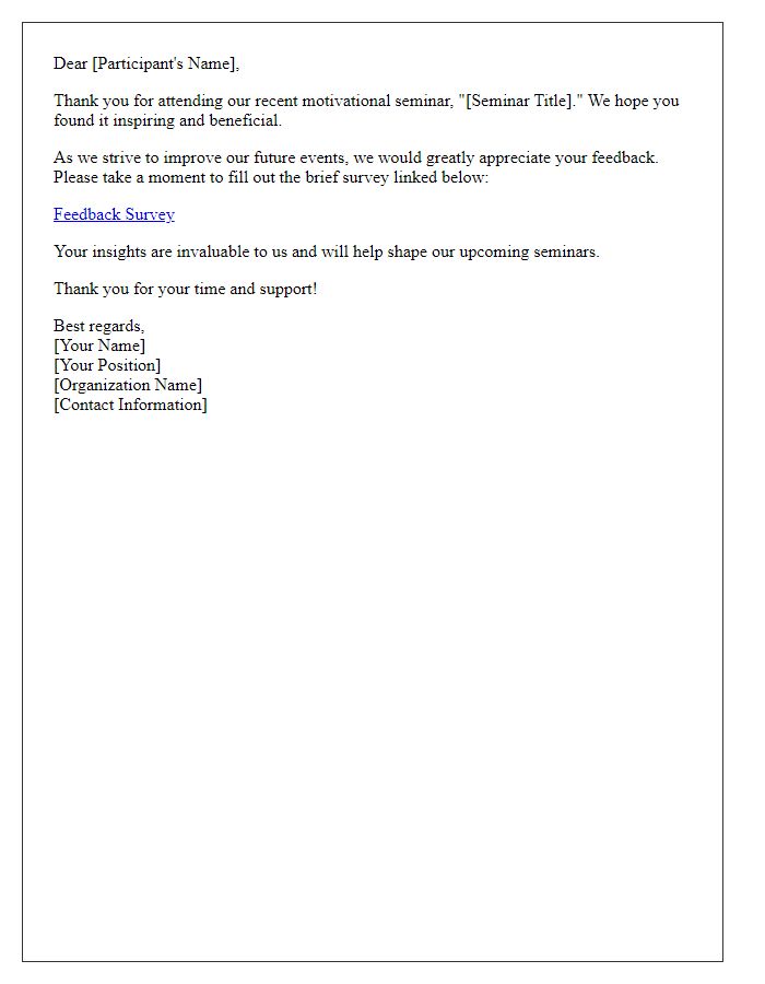 Letter template of feedback request post motivational seminar.