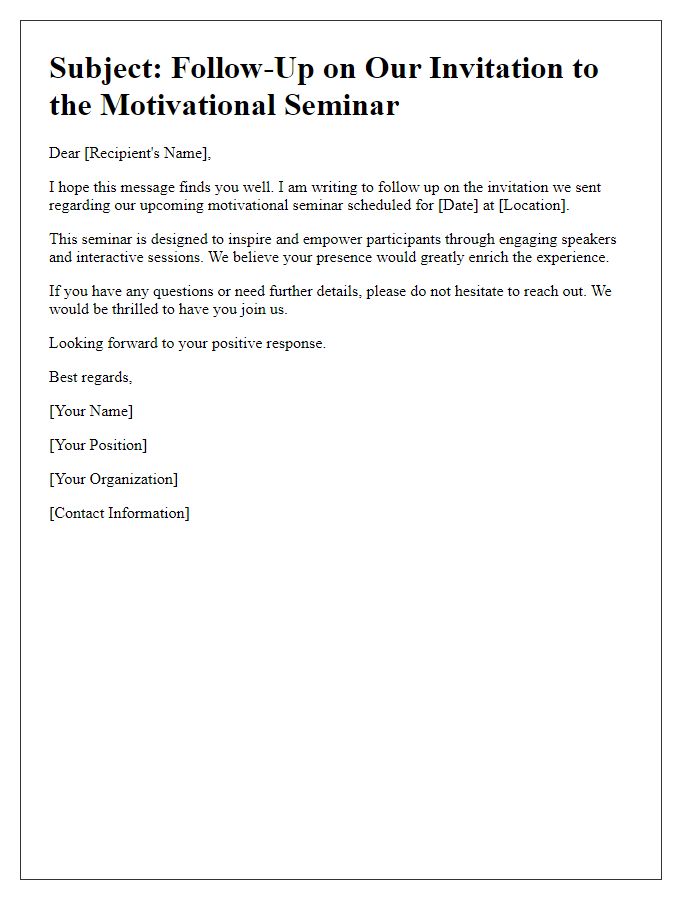 Letter template of follow-up for motivational seminar invitation.