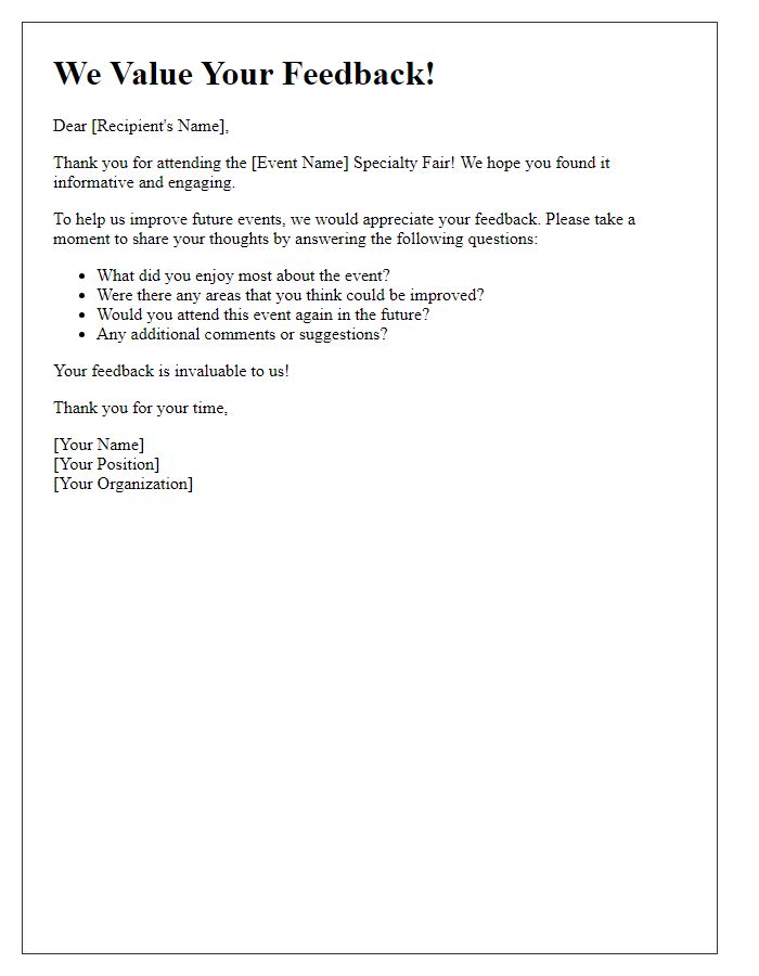 Letter template of feedback request post-specialty fair.