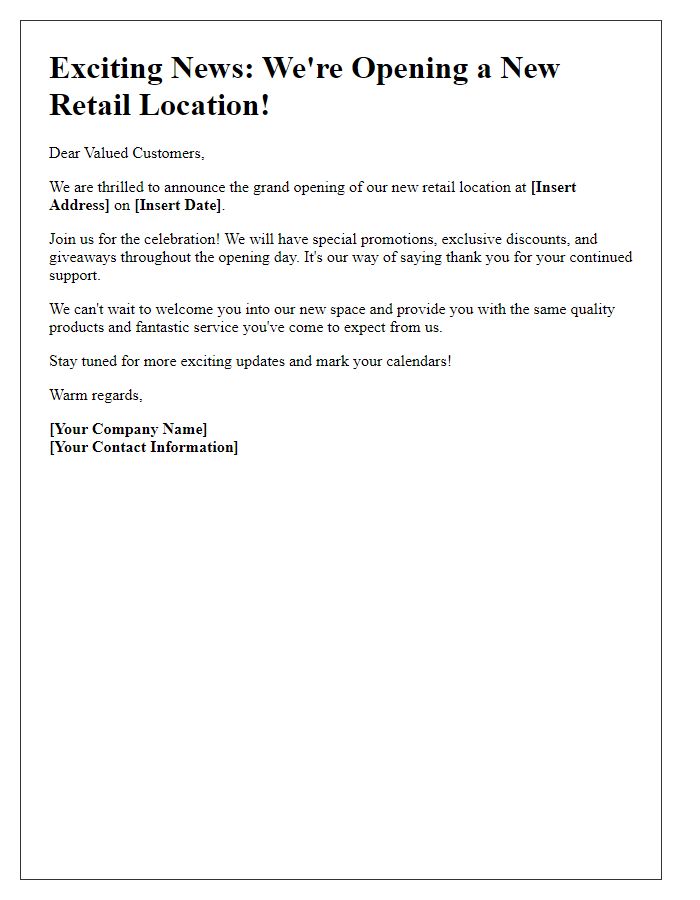 Letter template of announcement for the launch of our new retail location.