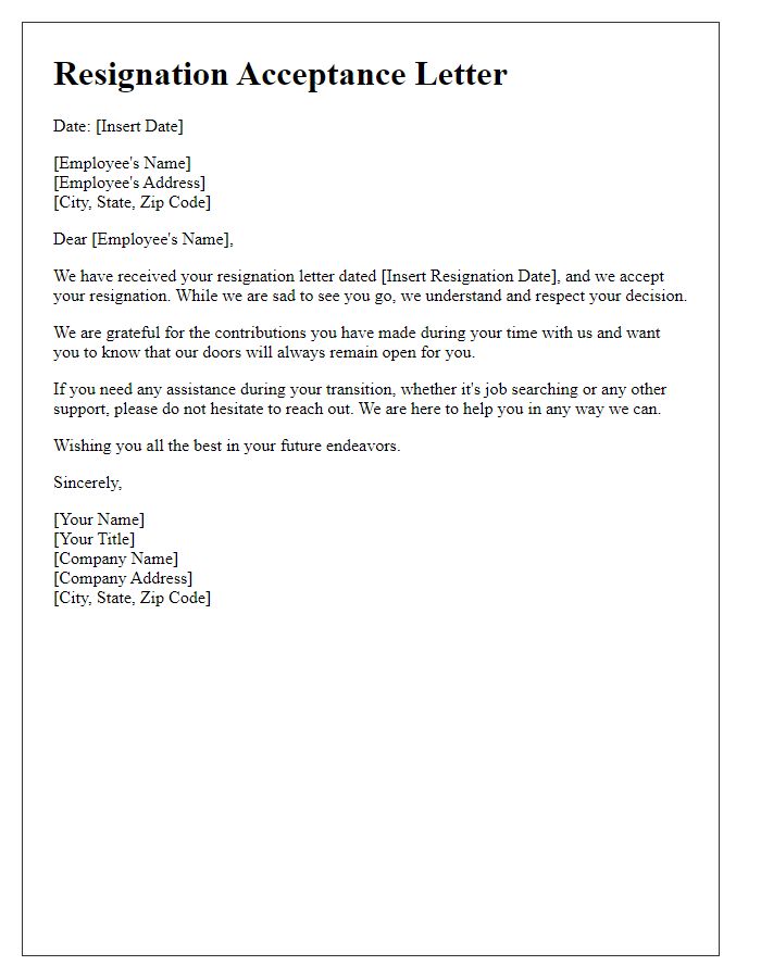 Letter template of resignation acceptance with offer of support.