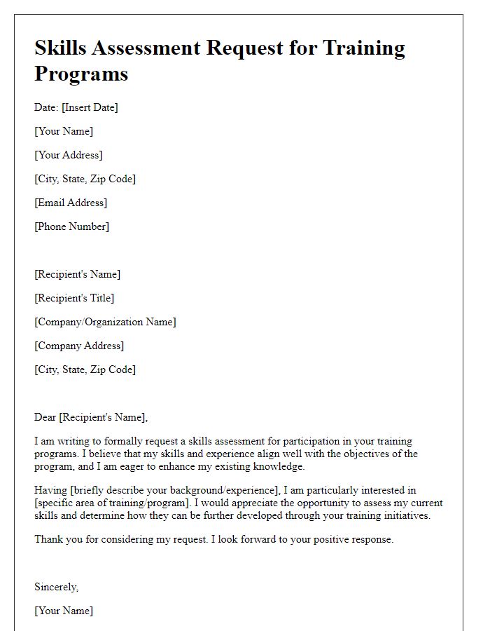 Letter template of skills assessment request for training programs.