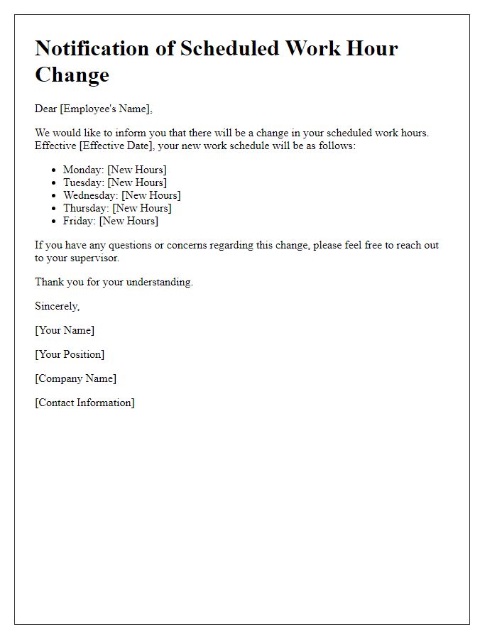 Letter template of notification for scheduled work hour change.