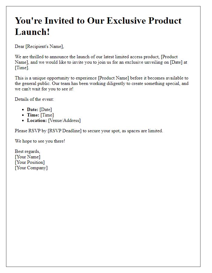 Letter template of limited access product launch invite