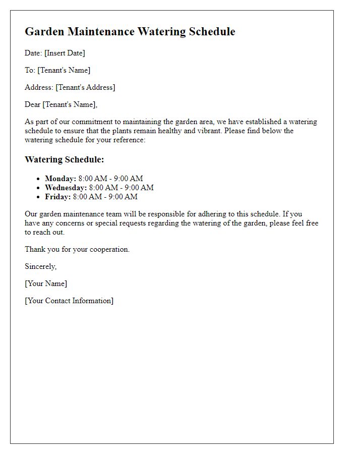 Letter template of tenant garden maintenance watering schedule