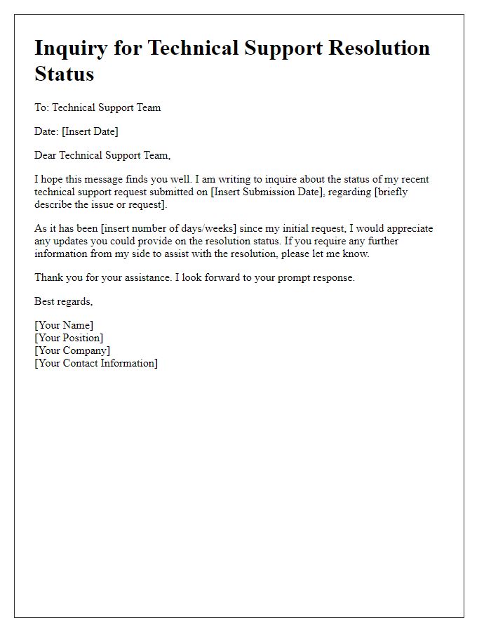 Letter template of inquiry for technical support resolution status