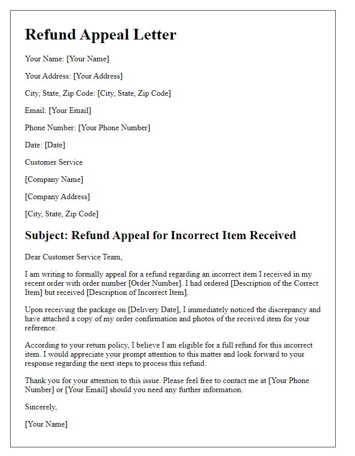 Letter template of refund appeal for incorrect item received.