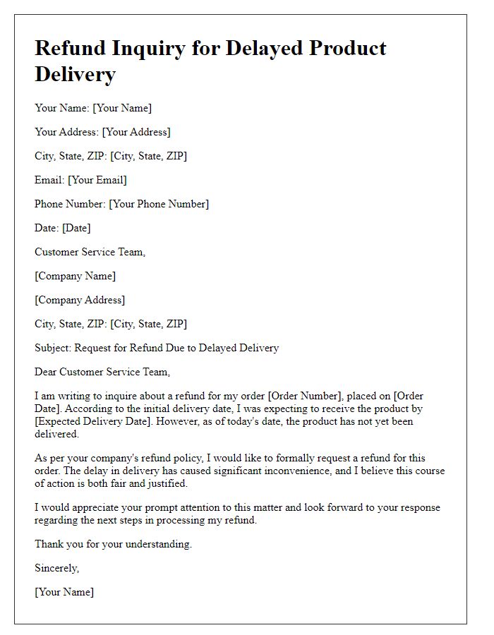 Letter template of refund inquiry for delayed product delivery.