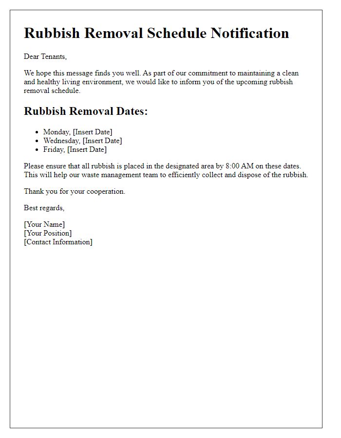 Letter template of rubbish removal schedule for tenants.