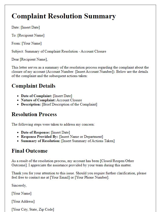 Letter template of complaint resolution summary for account closure.