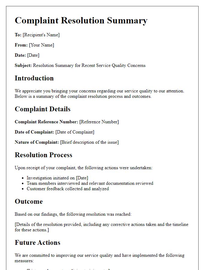 Letter template of complaint resolution summary for service quality concerns.