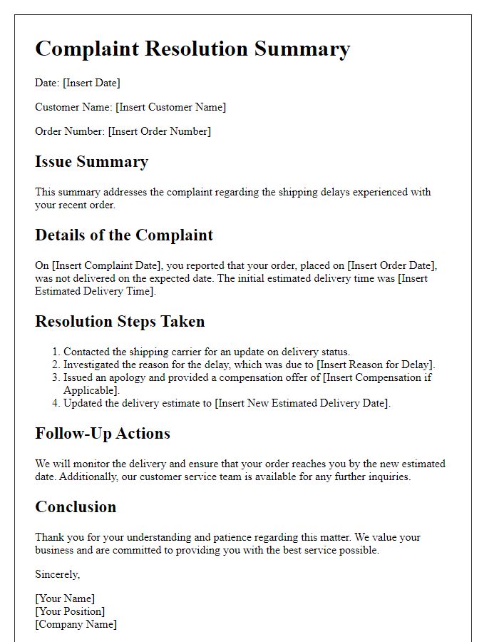 Letter template of complaint resolution summary for shipping delays.