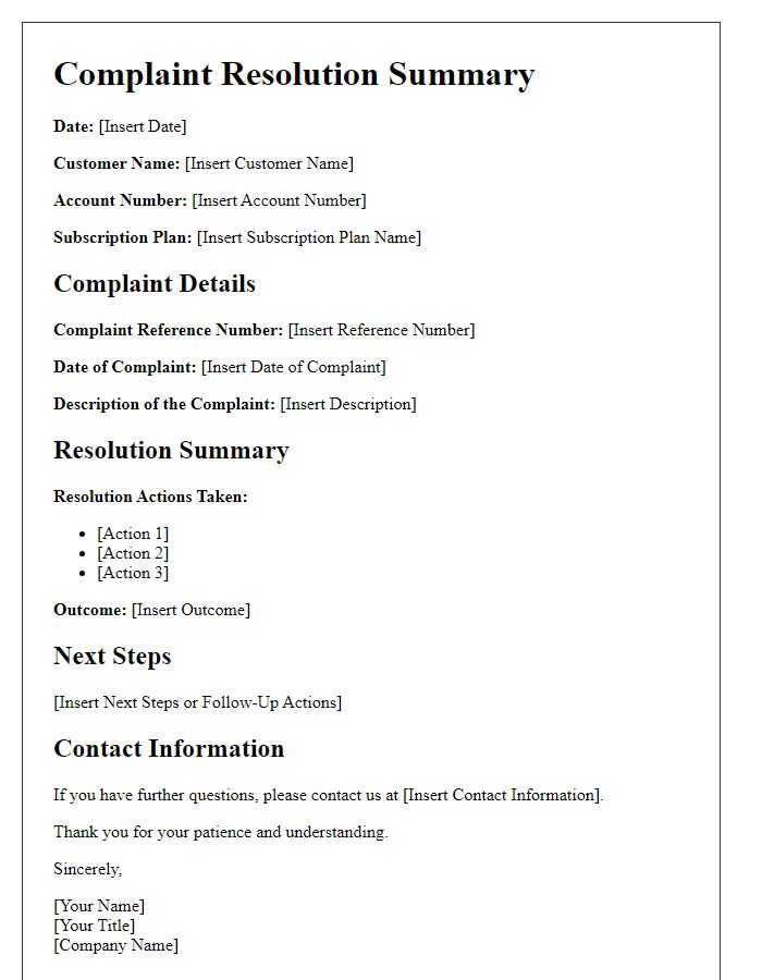 Letter template of complaint resolution summary for subscription cancellations.