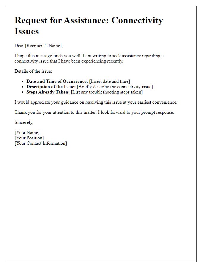 Letter template of connectivity issue assistance required