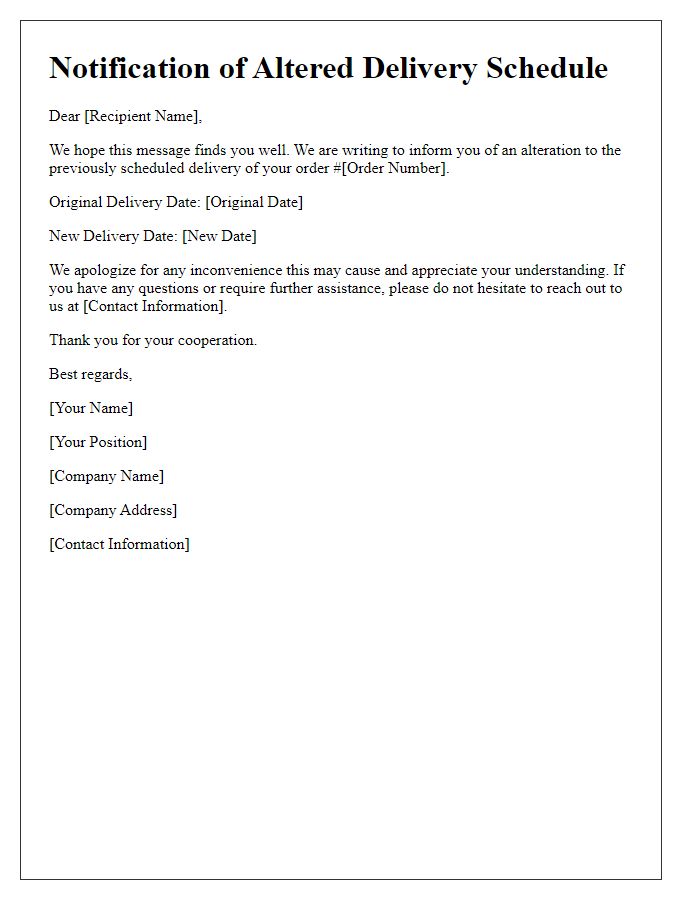 Letter template of altered delivery schedule information