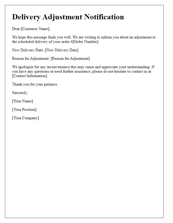 Letter template of scheduled delivery adjustment message