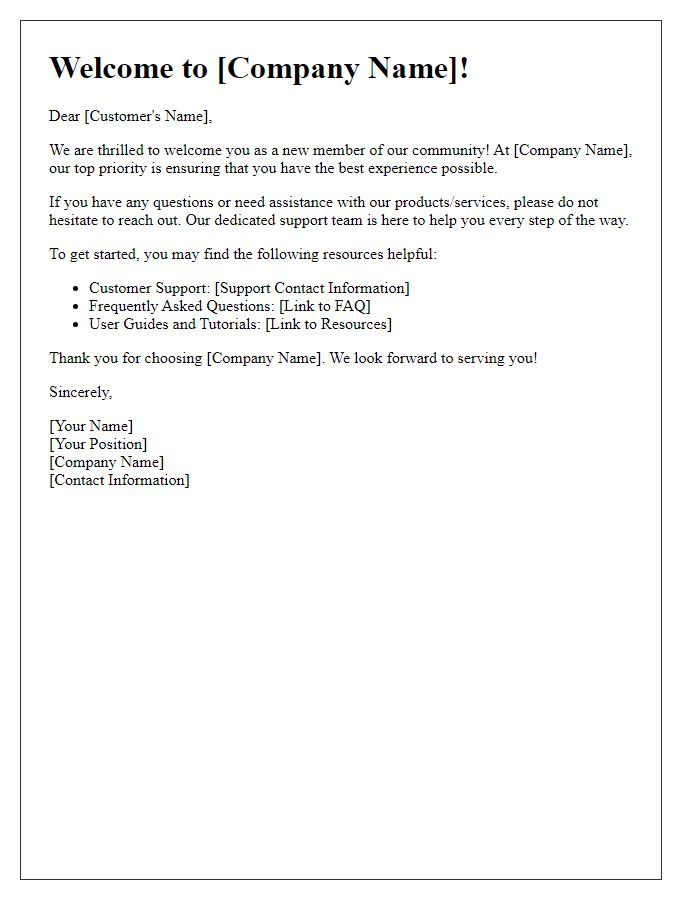 Letter template of offering assistance to a new customer.