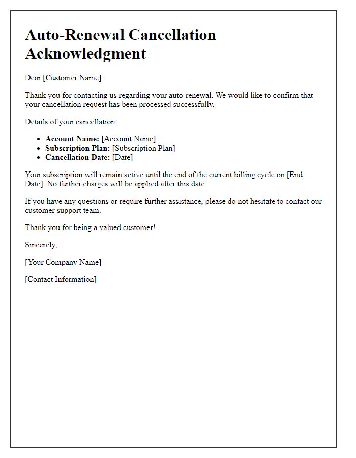 Letter template of auto-renewal cancellation acknowledgment