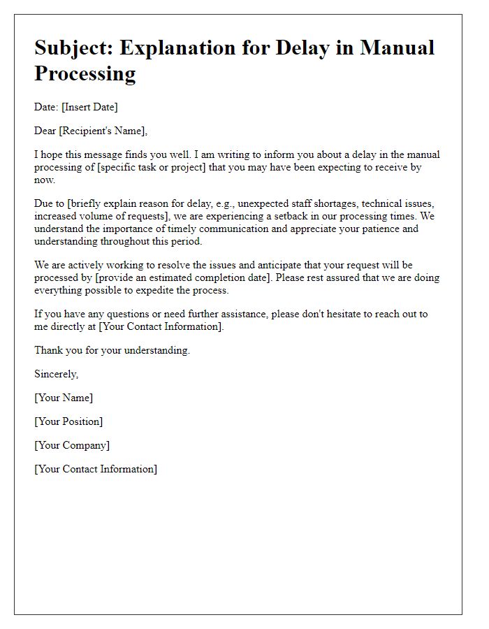 Letter template of explanation for manual processing delay