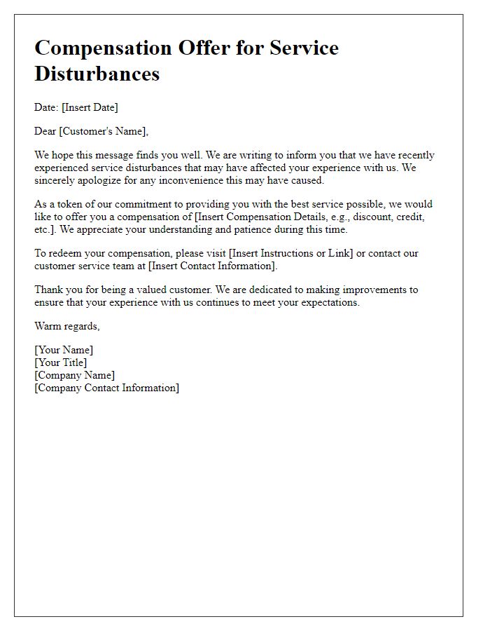 Letter template of compensation offer due to service disturbances.