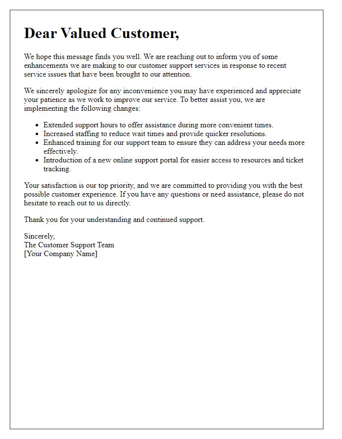 Letter template of customer support enhancement due to service issues.