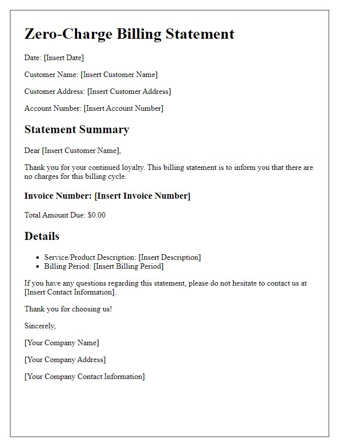 Letter template of zero-charge billing statement for customers.