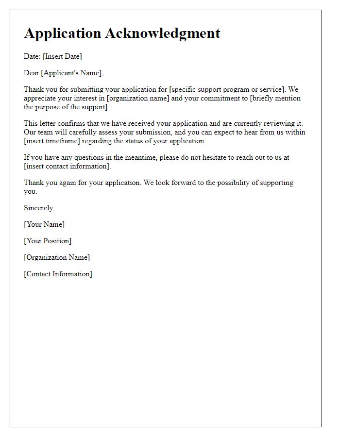 Letter template of support application acknowledgment